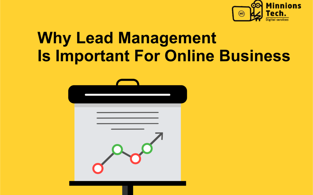 Why Lead Management is important for online business?